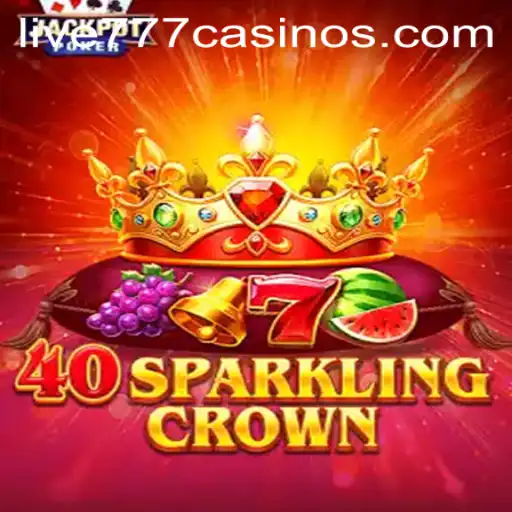 Unveiling the Excitement of 40SparklingCrown: Dive into the World of Live 777