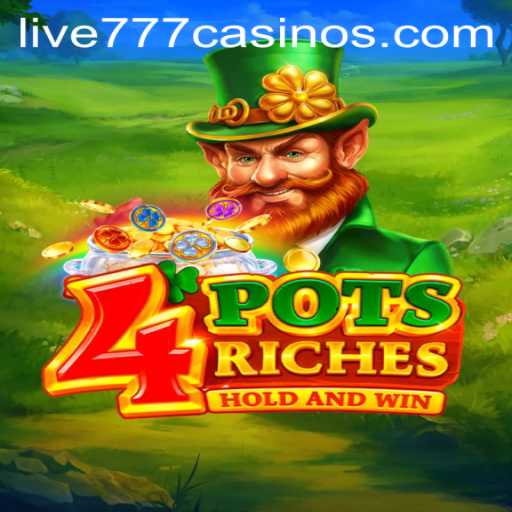 Exploring the World of 4potsriches: The Ultimate Gaming Experience with Live 777