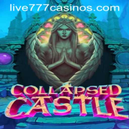 Exploring the Enchanting World of CollapsedCastle: A Modern Gaming Experience with Live 777