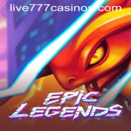 EpicLegends: The Rise of Live 777 in the Gaming World