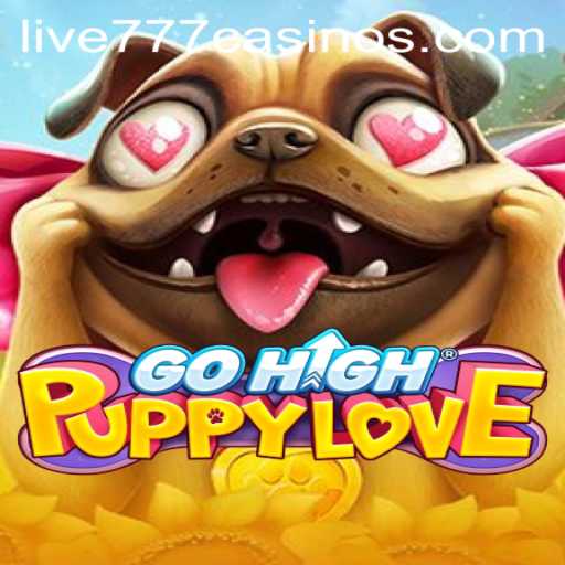 Discover the Exciting World of GoHighPuppyLove Featuring Live 777