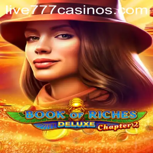 Exploring BookofRichesDeluxeChapter2: A Thrilling Adventure Into Ancient Riches