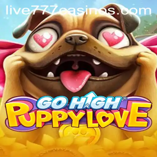 Discover the Exciting World of GoHighPuppyLove Featuring Live 777