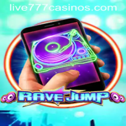 RaveJumpmobile: Redefining Virtual Gaming Adventure with Live 777