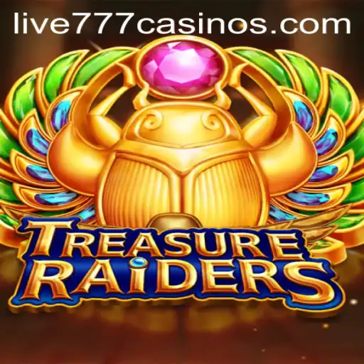 Exploring the World of TREASURERAIDERS: The Thrilling Adventure of Live 777