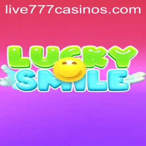 Discover the Thrills of LuckySmile Featuring Live 777