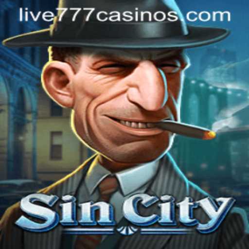 Explore the Thrilling World of SinCity: Live 777