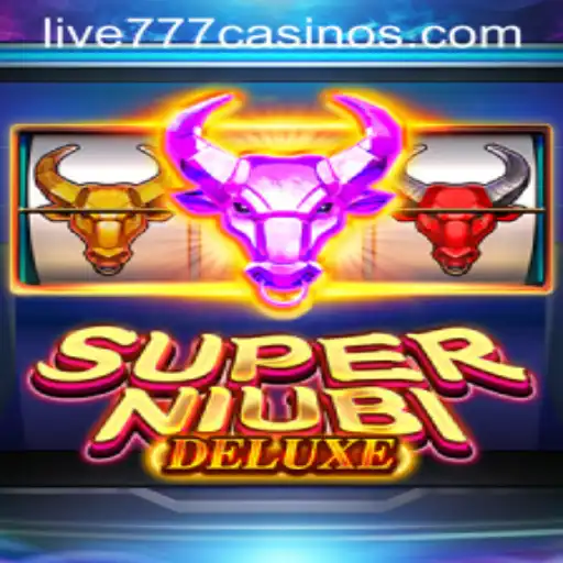 Exploring the Excitement of SuperNiubiDeluxe Featuring Live 777