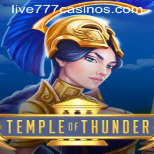 TempleofThunder: An Electrifying New Gaming Experience with Live 777