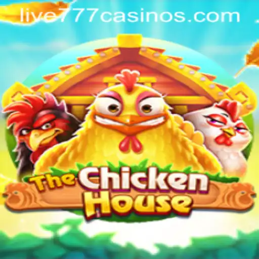 Exploring the Excitement of TheChickenHouse: Live 777 Gameplay Unveiled