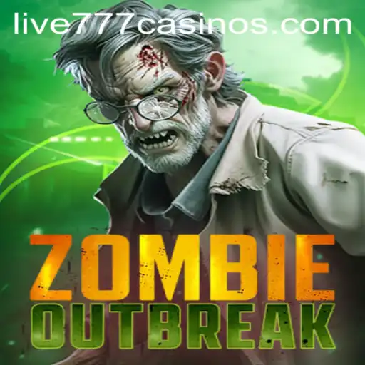 ZombieOutbreak: The Thrilling Survival Experience with Live 777